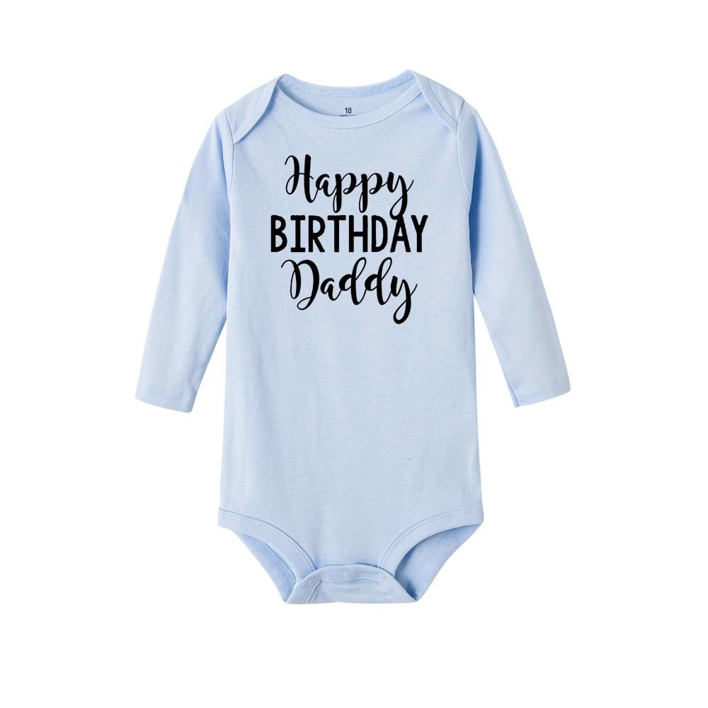 Happy Birthday Daddy Newborn Kids Baby Boys Girls Infant Long Sleeve Jumpsuit ROmper In Modern Designs With Party  Print