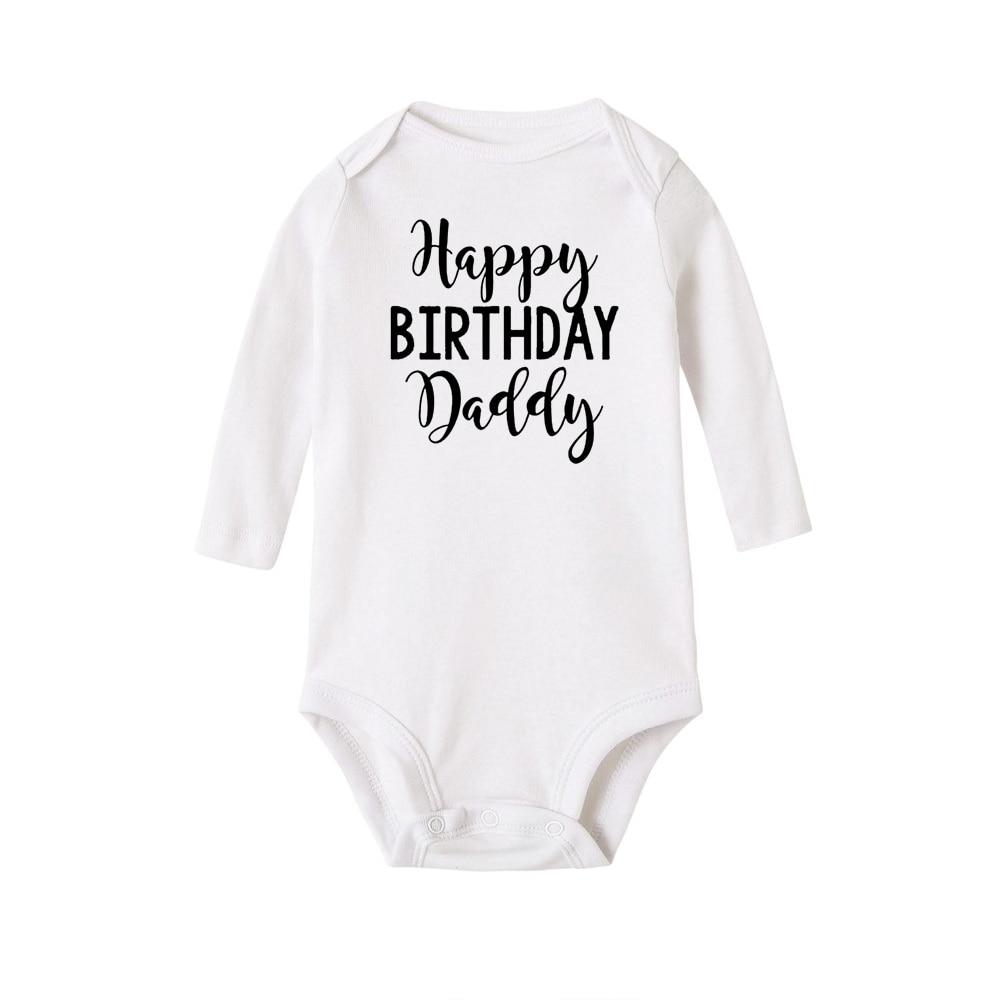 Happy Birthday Daddy Newborn Kids Baby Boys Girls Infant Long Sleeve Jumpsuit ROmper In Modern Designs With Party  Print