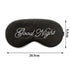 Elegant Good Night Soft Eye Masks Cute Design Eye Cover Sleeping Blindfold Women Eye Cover Full Night’s Sleep Travel